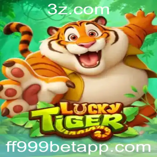 LuckyTiger: Desvendando o Emocionante Jogo e Suas Regras Com 'ff999 bet'