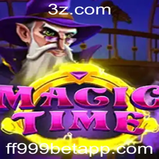 Explorando o Universo de MagicTime e as Novas Oportunidades de ff999 bet