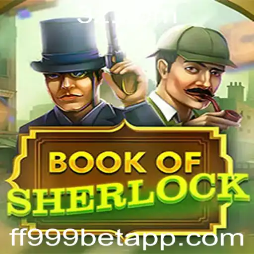 Descubra os Mistérios do 'BookOfSherlock' com o ff999 Bet